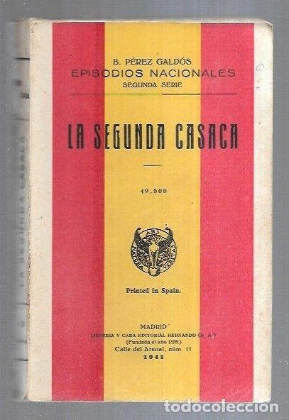 Libros: SEGUNDA CASACA - LA - PEREZ GALDOS, BENITO - Foto 2