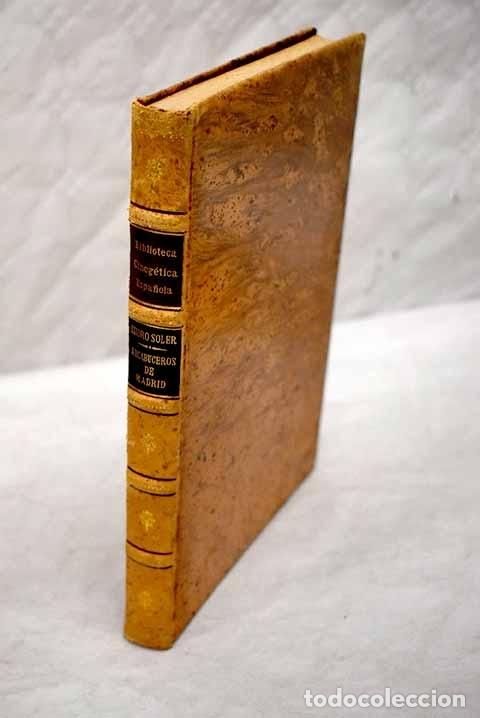 Libros: Compendio hist&oacute;rico de los arcabuceros de Madrid.- Soler, Isidro - Foto 1