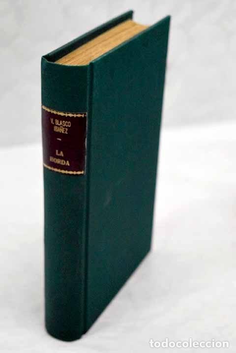 Libros: La horda.- Blasco Ib&aacute;&ntilde;ez, Vicente - Foto 1