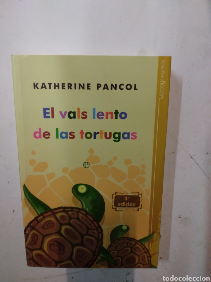Libros: Katherine Pancol, El vals lento de las tortugas La esfera de los libros - Foto 1
