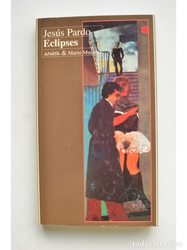 Libros: Eclipses - PARDO, Jes&uacute;s - Foto 1