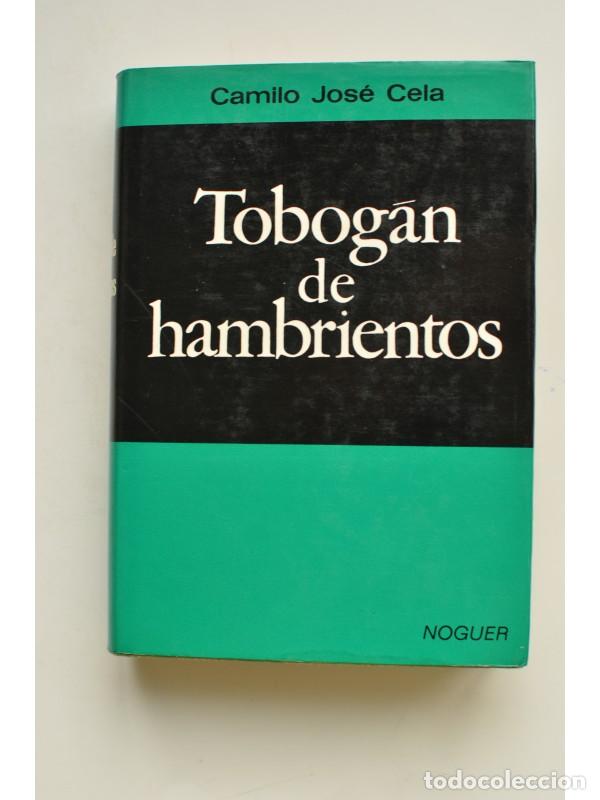 Libros: Tobog&aacute;n de hambrientos - CELA, Camilo Jos&eacute; - Foto 1