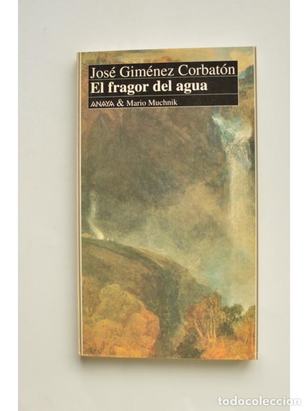 Libros: El fragor del agua - GIM&Eacute;NEZ CORBAL&Oacute;N, Jos&eacute; - Foto 1