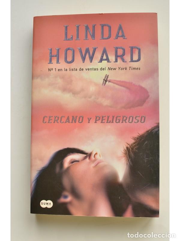 Libros: Cercano y peligroso - HOWARD, Linda - Foto 1
