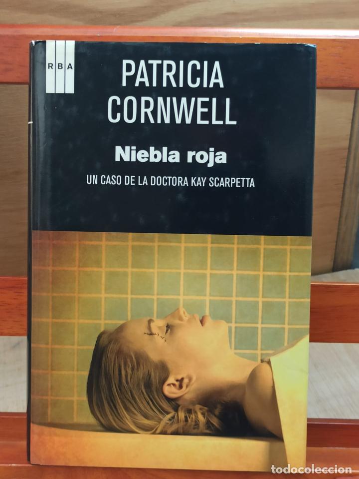 Libros: NIEBLA ROJA - PATRICIA CORNWELL - RBA - 2011 (A15) - Foto 1