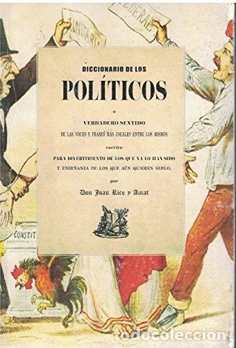 Libri di seconda mano: Diccionario de los pol&iacute;ticos - Rico y Amat, Juan