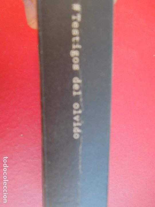 Libros: TESTIGOS DEL OLVIDO - CR&Oacute;NICAS - VER AUTORES - EDICIONES EL PA&Iacute;S 2011. - Foto 7