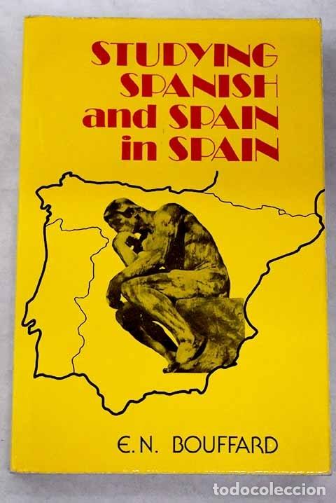 Libros: Studying spanish and Spain in Spain.- Bouffard, Edward N. - Foto 1