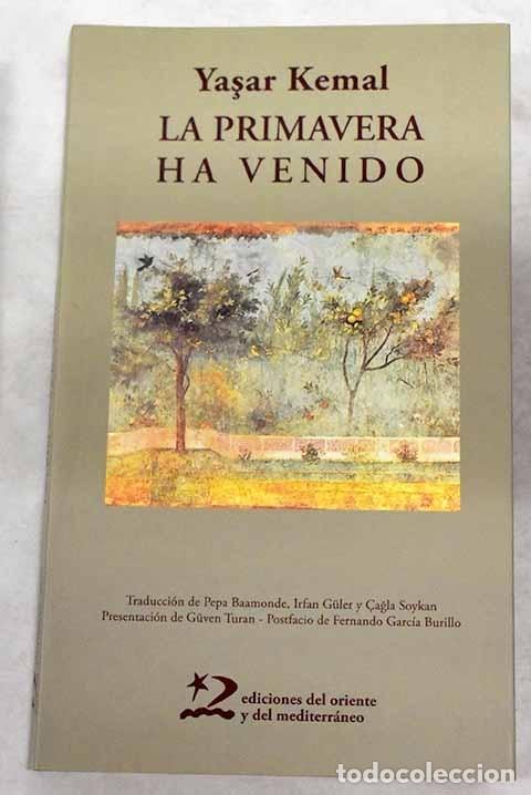Libros: La primavera ha venido.- Yasar Kemal - Foto 1