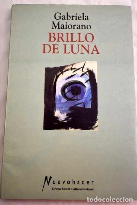 Libros: Brillo de luna.- Maiorano, Gabriela - Foto 1