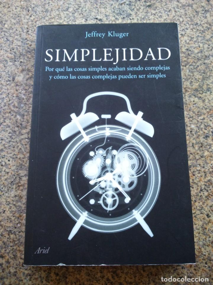 Libros: SIMPLEJIDAD -- JEFFREY KLUGER -- ARIEL 2009 -- - Foto 1