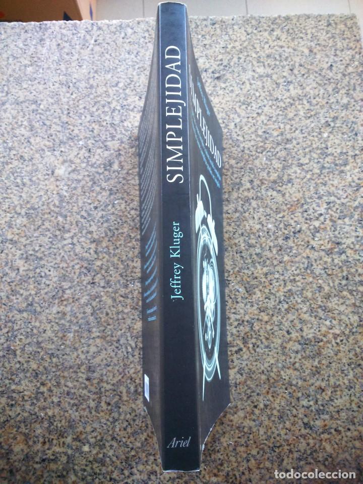 Libros: SIMPLEJIDAD -- JEFFREY KLUGER -- ARIEL 2009 -- - Foto 2