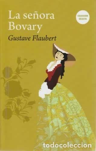 Libros: La se&ntilde;ora Bovary - Flaubert, Gustave - Foto 1