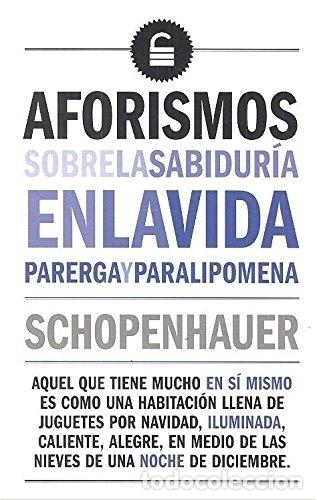 Libros: AFORISMOS SOBRE LA SABIDURIA EN LA VIDA - Schopenhauer - Foto 1