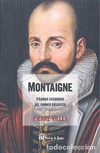 Libros: MONTAIGNE. PAGINAS ECOGIDAS - Pierre Villey - Foto 1