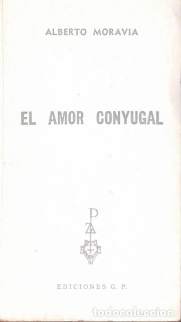 Libros: EL AMOR CONYUGAL - MORAVIA, ALBERTO - Foto 1