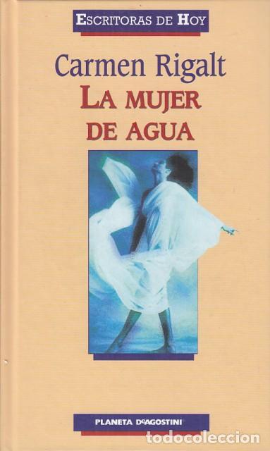 Libros: LA MUJER DE AGUA - RIGALT, CARMEN - Foto 1
