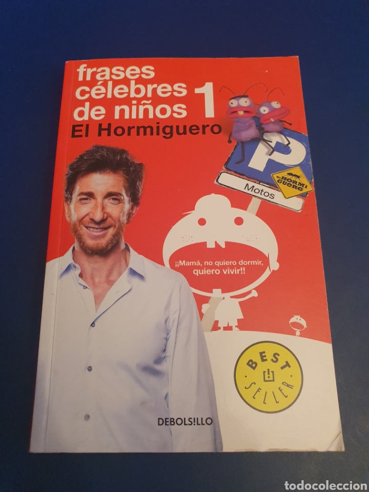Libros: FRASES C&Eacute;LEBRES DE NI&Ntilde;OS 1 EL HORMIGUERO DEBOLSILLO PRIMERA EDICI&Oacute;N 2015