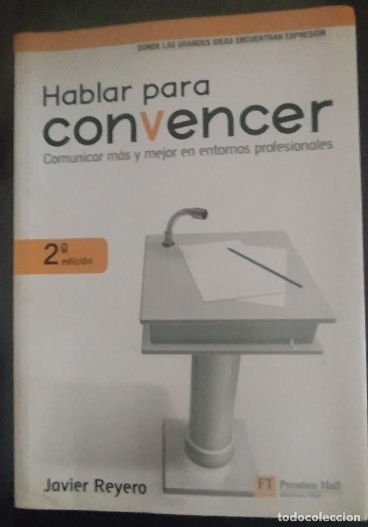 Libros: Hablar para convencer - Javier Reyero - Foto 1