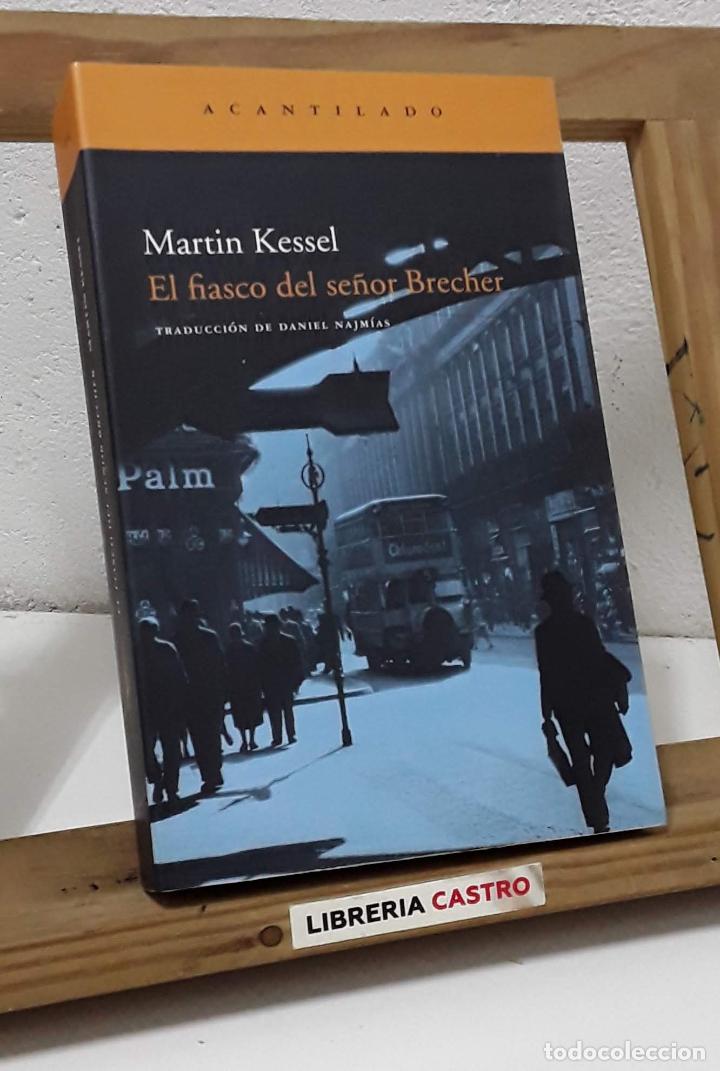 Libros: El fiasco del se&ntilde;or Brecher - Martin Kessel - Foto 1