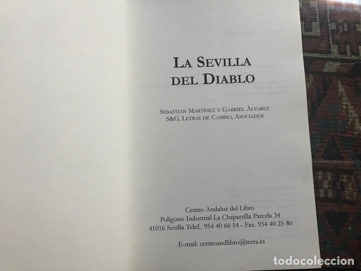 Libros: La Sevilla del diablo. Sebasti&aacute;n Mart&iacute;nez. S & G - Foto 3