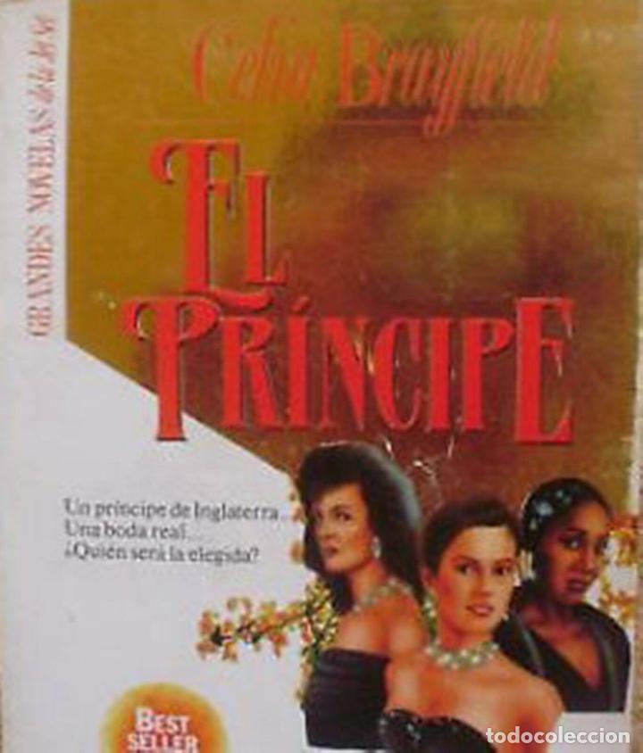 Libros: El Pr&iacute;ncipe/ Celia Brayfield/ Mart&iacute;nez Roca/ 1991/ Best Seller Mundial/ Jet Set