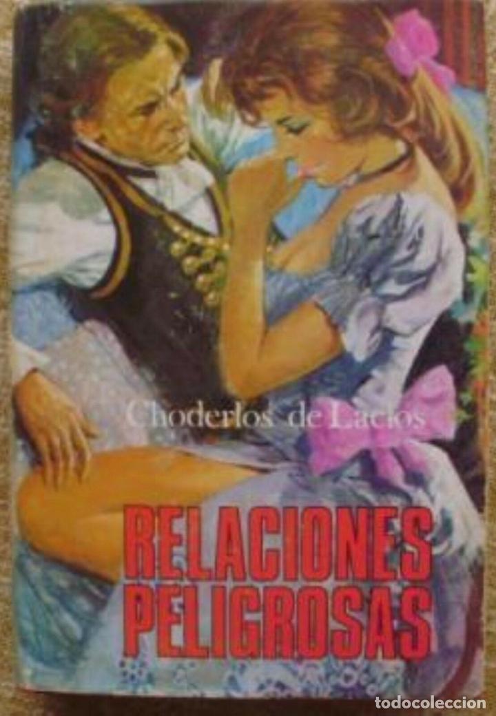 Libros: Relaciones peligrosas/ Choderlos de Laclos/ Ediciones Mundilibro/ 1973/Barcelona - Foto 1