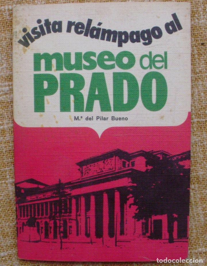 Libros: Visita rel&aacute;mpago al museo del Prado/ M&ordf; del Pilar Bueno/ Rodegar/ 1973/Barcelona