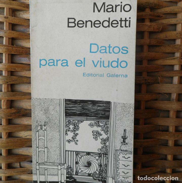 Libros: Libro Datos para el viudo de Benedetti, Mario/1&ordf; edicion/1967 - Foto 1