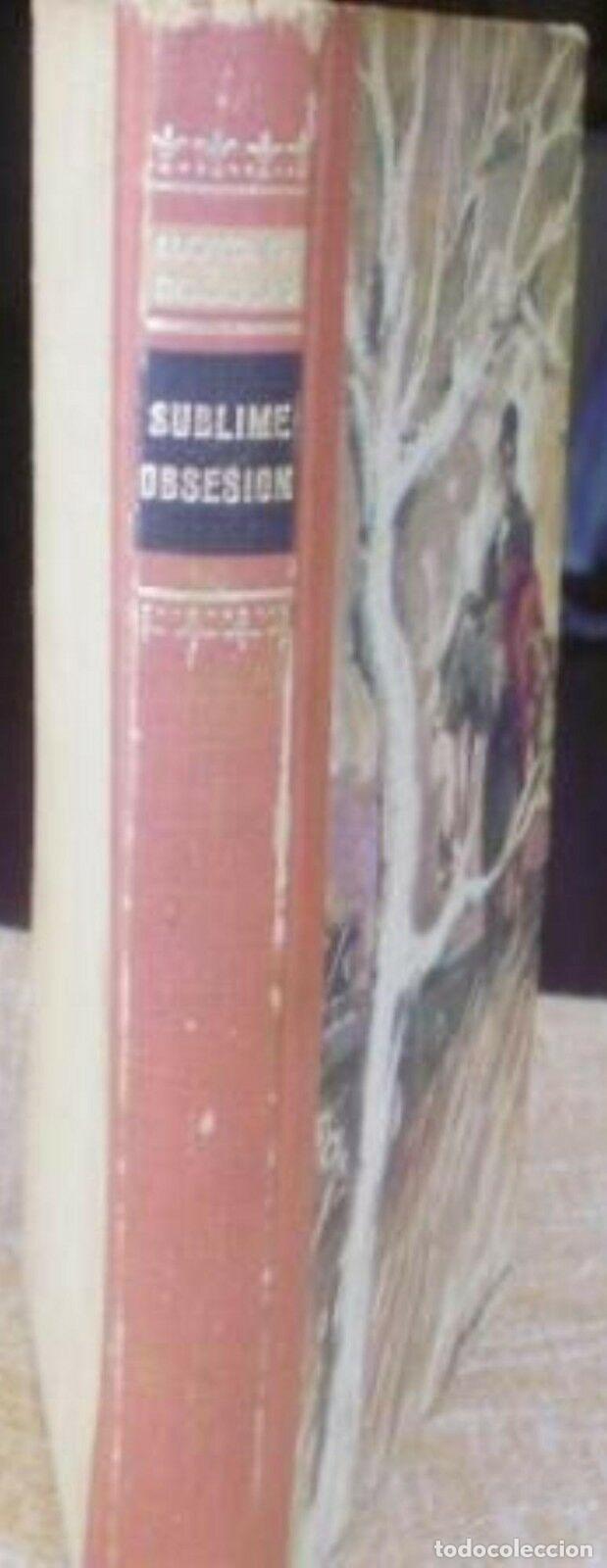 Libros: Sublime obsesi&oacute;n/ Lloyd C. Douglas/ C&iacute;rculo de Lectores/ 1965/ Fabricio Valserra - Foto 1