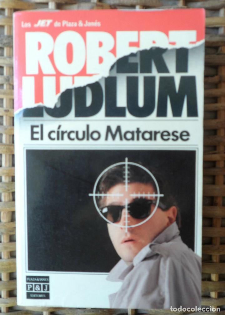Libros: EL C&Iacute;RCULO MATARESE/ROBERT LUDLUM - Foto 1