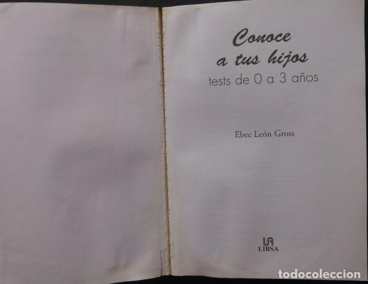 Libros: Libro Test de 0 a 3 A&ntilde;os,Conoce a tus Hijos,Libsa,Ebee Leon Gross - Foto 2