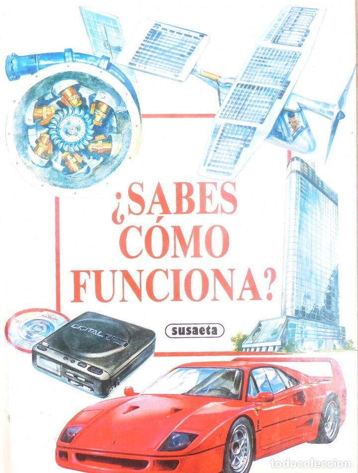 Libros: &iquest; Sabes como funciona? Susaeta ediciones-A&ntilde;o 1994 - Foto 2