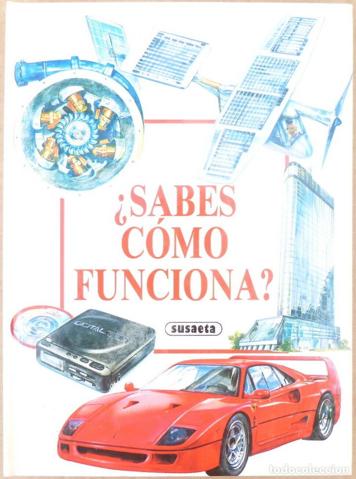 Libros: &iquest; Sabes como funciona? Susaeta ediciones-A&ntilde;o 1994 - Foto 5