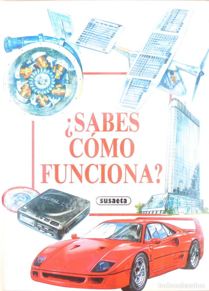 Libros: &iquest; Sabes como funciona? Susaeta ediciones-A&ntilde;o 1994 - Foto 1