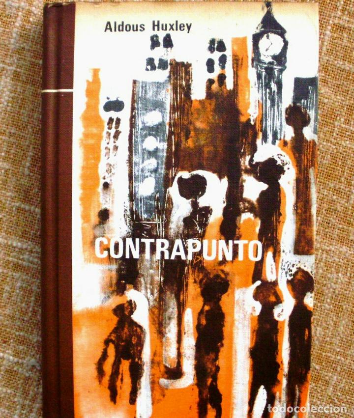 Libros: Contrapunto/ Aldous Huxley/ C&iacute;rculo de Lectores/ 1966/ Lino Nov&aacute;s Castro