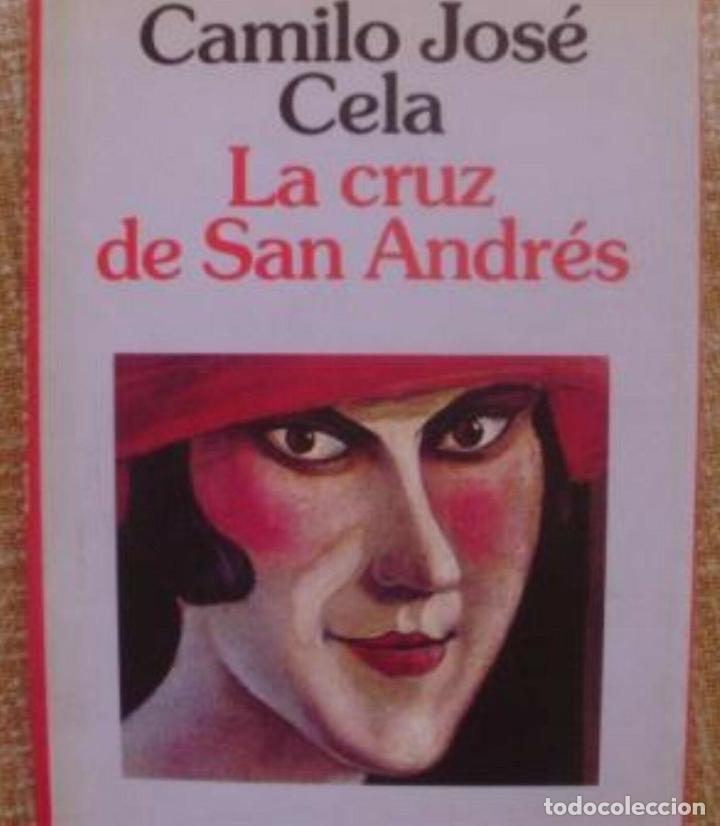 Libros: La cruz de San Andr&eacute;s/ Camilo Jos&eacute; Cela/ Planeta/ 1&ordf; edici&oacute;n/ 1994/ Barcelona