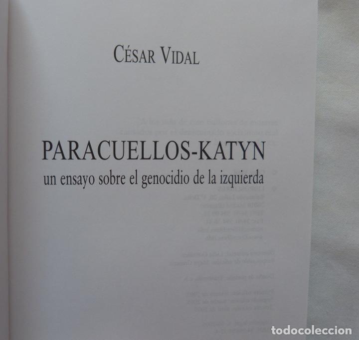 Libros: Libro Paracuellos-KATYN-3&ordf; Edicion,Cesar Vidal - Foto 3