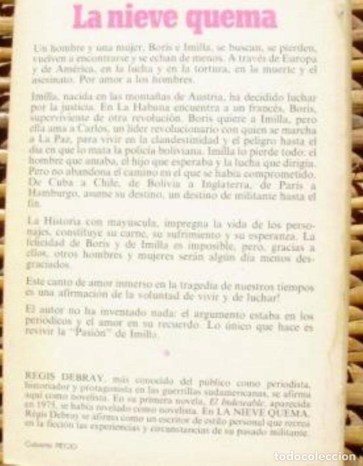 Libros: La nieve quema/ R&eacute;gis Debray/ Ediciones Grijalbo/ 1978 - Foto 2