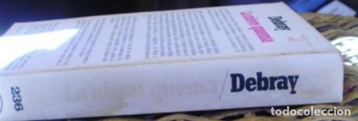 Libros: La nieve quema/ R&eacute;gis Debray/ Ediciones Grijalbo/ 1978 - Foto 3