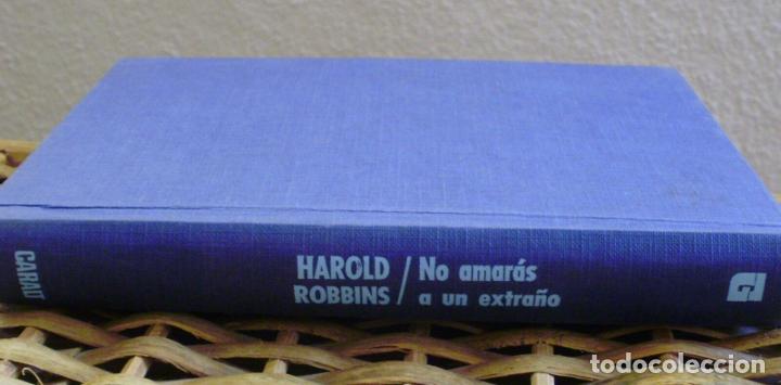 Libros: Harold Robbins/ No amar&aacute;s a un extra&ntilde;o/ Luis de Caralt Editor/ 1980 - Foto 1