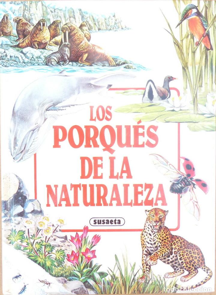 Libros: Los porqu&eacute;s de la naturaleza-Susaeta ediciones-A&ntilde;o 1994