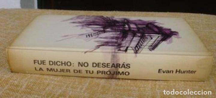 Libros: Fue dicho: no desear&aacute;s la mujer de tu pr&oacute;jimo/Evan Hunter/ 1966/C&iacute;rculo Lectores - Foto 5
