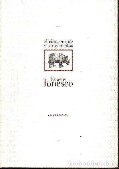 Libros: EL RINOCERONTE Y OTROS RELATOS. - IONESCO, Eug&eacute;ne. - Foto 1