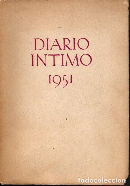 Libros: DIARIO INTIMO. 1951. - GONZALEZ RUANO, C&eacute;sar. - Foto 1