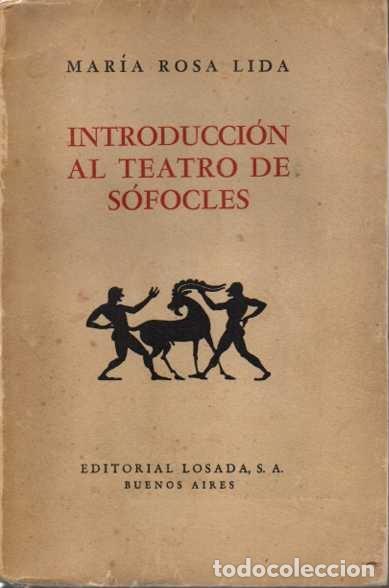 Libros: INTRODUCCI&Oacute;N AL TEATRO DE S&Oacute;FOCLES. - LIDA, Mar&iacute;a Rosa. - Foto 1