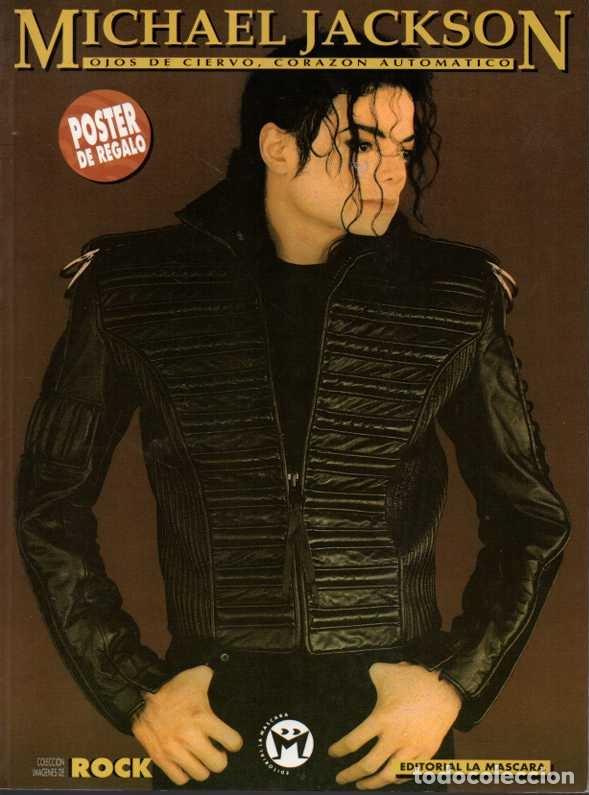Libros: MICHAEL JACKSON. OJOS DE CIERVO, CORAZ&Oacute;N AUTOM&Aacute;TICO. - MANRIQUE, Diego A. - Foto 1