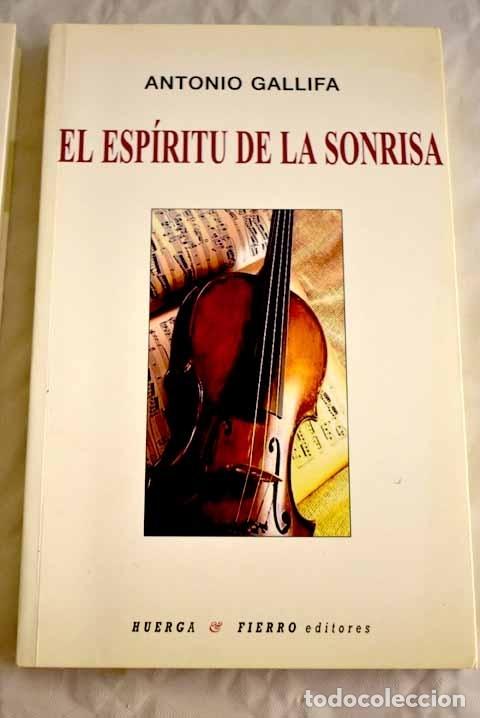 Libros: El esp&iacute;ritu de la sonrisa.- Gallifa, Antonio - Foto 1