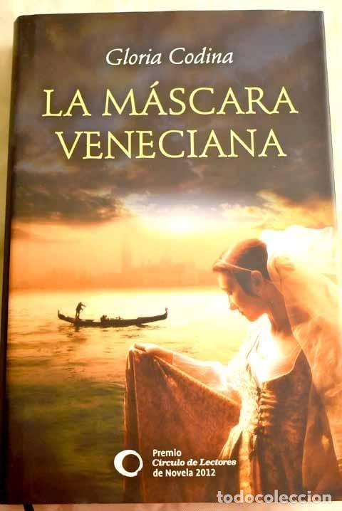 Libros: La m&aacute;scara veneciana.- Codina, Gloria - Foto 1