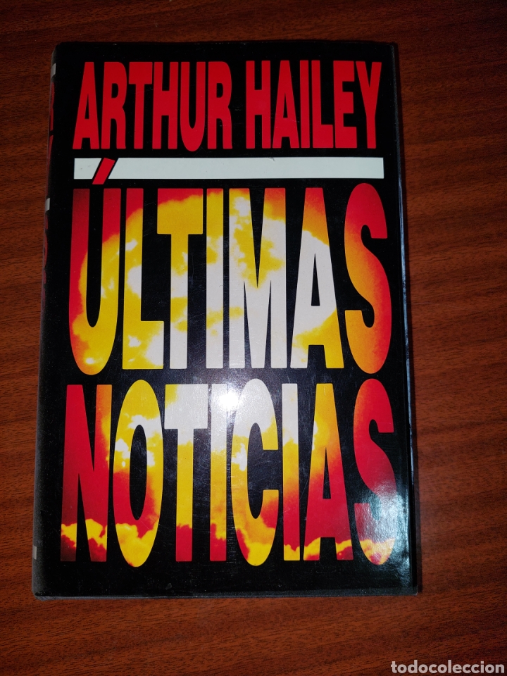 Libros: Ultimas noticias- Arthur Hailey - Foto 1